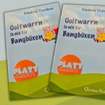 Ausverkauft! Plattdeusche Lesung: „Ooltwarrn is nix för Bangbüxen“